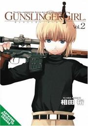 Cover of: Gunslinger Girl, Volume 2