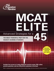 Cover of: Mcat Elite Advanced Strategies For A 45 by 