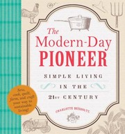 Cover of: The Modernday Pioneer Simple Living In The 21st Century