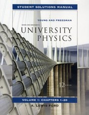 Cover of: Student Solutions Manual Volume One Chapters 120 Sears And Zemanskys University Physics With Modern Physics 12th Edition Young Freedman