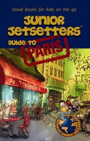 Cover of: Junior Jetsetters Guide To Paris