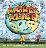 Cover of: The Mighty Alice A Cul De Sac Collection