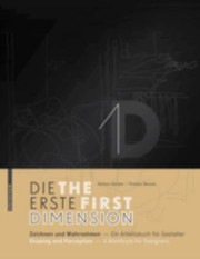 Cover of: 1d Die Erste Dimension Zeichnen Und Wahrnehmen Ein Arbeitsbuch Fr Gestalter 1d The First Dimension Drawing And Perception A Workbook For Designers