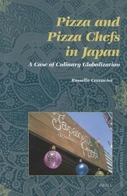 Cover of: Pizza And Pizza Chefs In Japan A Case Of Culinary Globalization