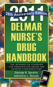 Cover of: 2011 Delmar Nurses Drug Handbook