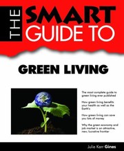 The Smart Guide To Green Living by Dr Julie Kerr Gines