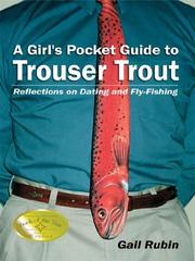 Cover of: A Girl's Pocket Guide to Trouser Trout: Reflections on Dating and Fly-Fishing