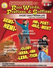 Cover of: Jumpstarters for Root Words Prefixes  Suffixes Grades 48