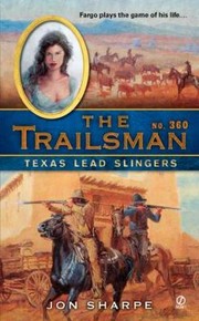 Texas Lead Slingers by Jon Sharpe