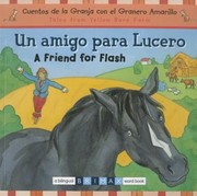 Cover of: A Friend For Flash Un Amigo Para Lucero