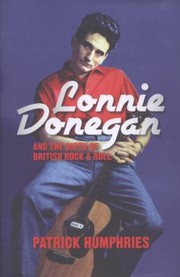 Cover of: Lonnie Donegan And The Birth Of British Rock Roll