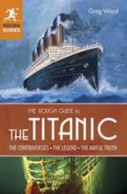 Cover of: The Rough Guide To The Titanic by 