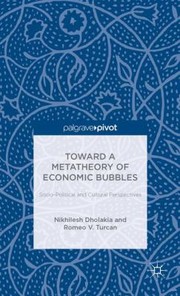 Cover of: Toward A Metatheory Of Economic Bubbles Sociopolitical And Cultural Perspectives