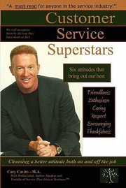 Cover of: Customer Service Superstars Six Attitudes That Bring Out Our Best
