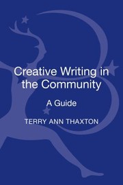 Cover of: Creative Writing In The Community A Guide