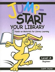 JumpStart Your Library Level A
            
                JumpStart Your Library Level A by Judith Snyder