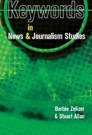 Cover of: Key Words In News And Journalism