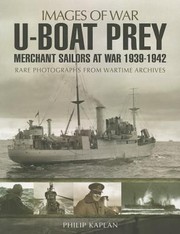 Cover of: Uboat Prey Merchant Sailors At War 19391942 by 
