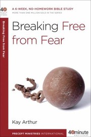 Cover of: Breaking Free From Fear by 