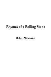 Cover of: Rhymes of a Rolling Stone by Robert W. Service, Robert W. Service