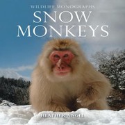 Cover of: Snow Monkeys