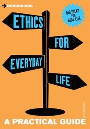 Cover of: Ethics For Everyday Life A Practical Guide