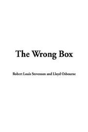 Cover of: The Wrong Box by Robert Louis Stevenson, Lloyd Osbourne