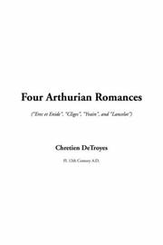 Cover of: Four Arthurian Romances by Chrétien de Troyes