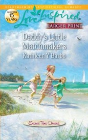 Cover of: Daddys Little Matchmakers