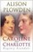 Cover of: Caroline And Charlotte Regency Scandals 17951821