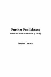 Cover of: Further Foolishness by Stephen Leacock