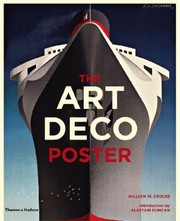 Cover of: The Art Deco Poster With 367 Illustrations 340 In Colour