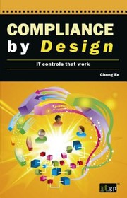 Cover of: Compliance By Design It Controls That Work