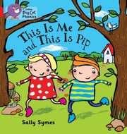 Cover of: This Is Me And This Is Pip