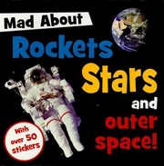 Cover of: Mad About Rockets Stars And Outer Space