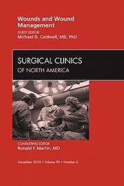 Cover of: Wounds and Wound Management an Issue of Surgical Clinics