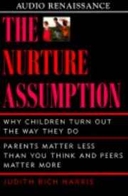 Cover of: The Nurture Assumption by 
