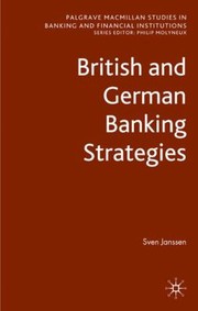 British And German Banking Strategies by Sven Janssen