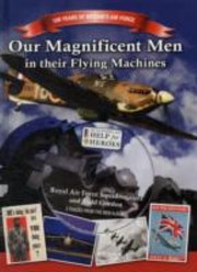 Cover of: Our Magnificent Men in Their Flying Machines