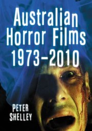 Cover of: Australian Horror Films 19732010 by 