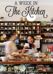 Cover of: A Week In The Kitchen by 