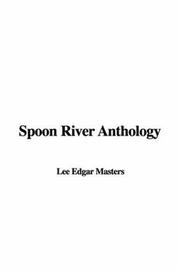 Cover of: Spoon River Anthology by Edgar Lee Masters