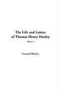 Cover of: The Life and Letters of Thomas Henry Huxley by Leonard Huxley