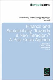 Cover of: Finance and Sustainability
            
                Critical Studies on Corporate Responsibility Governance and by 