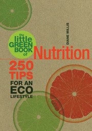 Cover of: The Little Green Book Of Nutrition