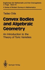 Cover of: Convex Bodies and Algebraic Geometry
            
                Ergebnisse Der Mathematik Und Ihrer Grenzgebiete 3 Folge a