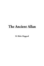 Cover of: The Ancient Allan by H. Rider Haggard