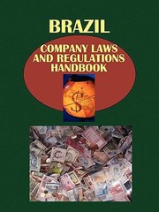 Cover of: Brazil Company Laws And Regulations Handbook Strategic And Practical Information