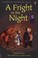 Cover of: A Fright In The Night