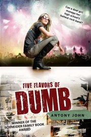 Cover of: Five Flavors Of Dumb